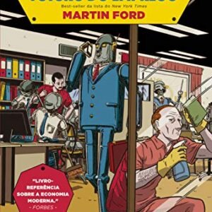 Os robôs e o futuro do emprego