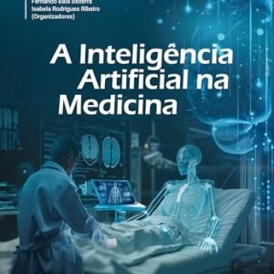 A inteligência artificial na medicina
