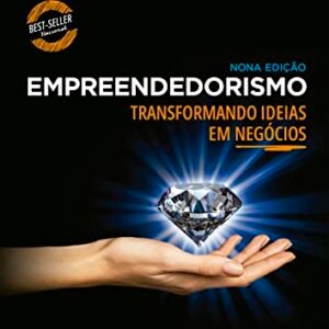Empreendedorismo - Transformando Ideias em Negócios