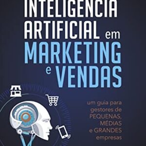 Guia de IA em Marketing e Vendas