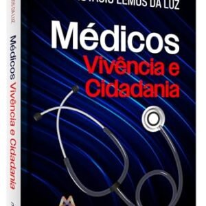 Médicos: Vivência e cidadania